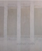 Monografie ESTHER ROTH 2006