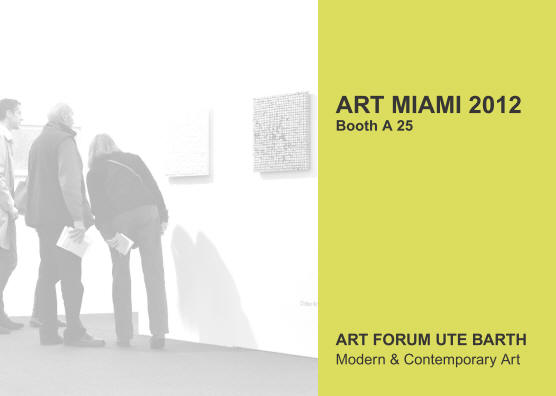 ART MIAMI 2012 GALLERY ART FORUM UTE BARTH ZURICH BOOTH A25